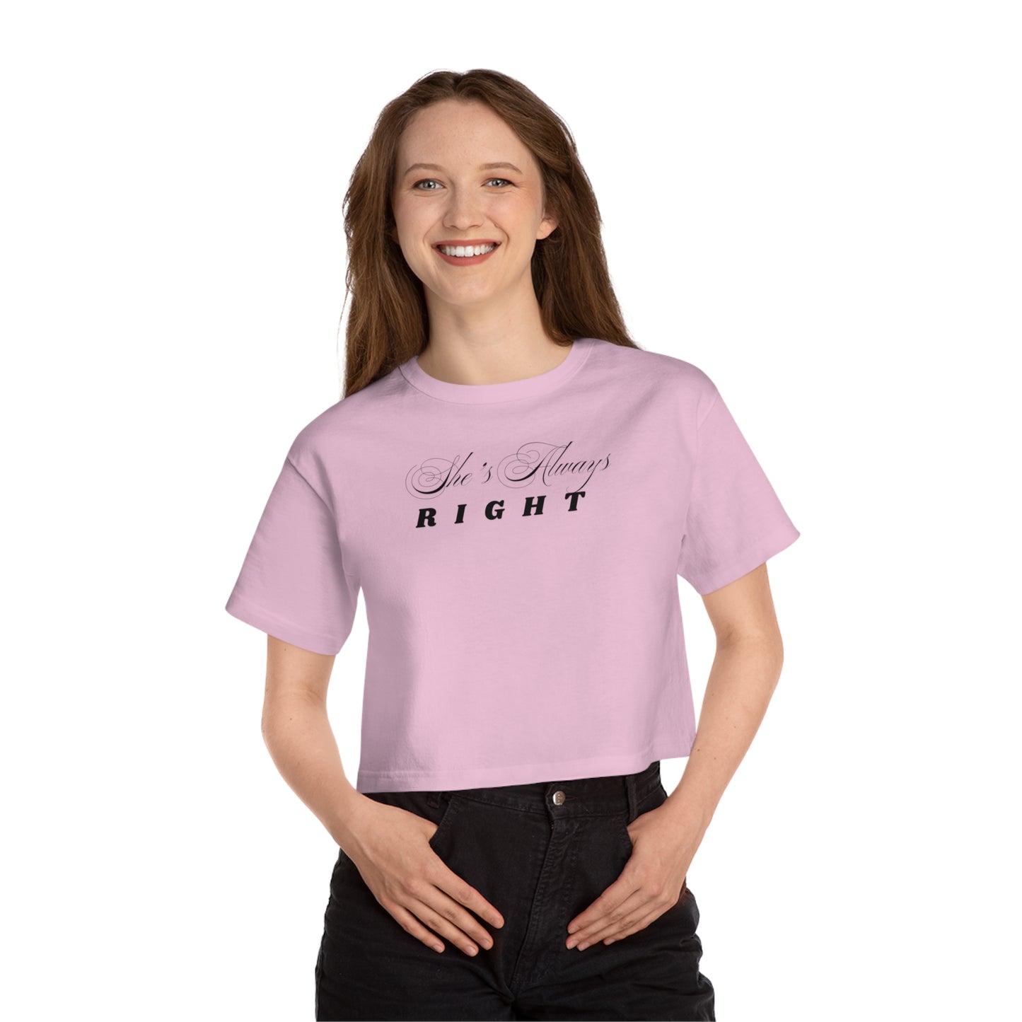 Shes Always Right cropped tee Womens Champion style