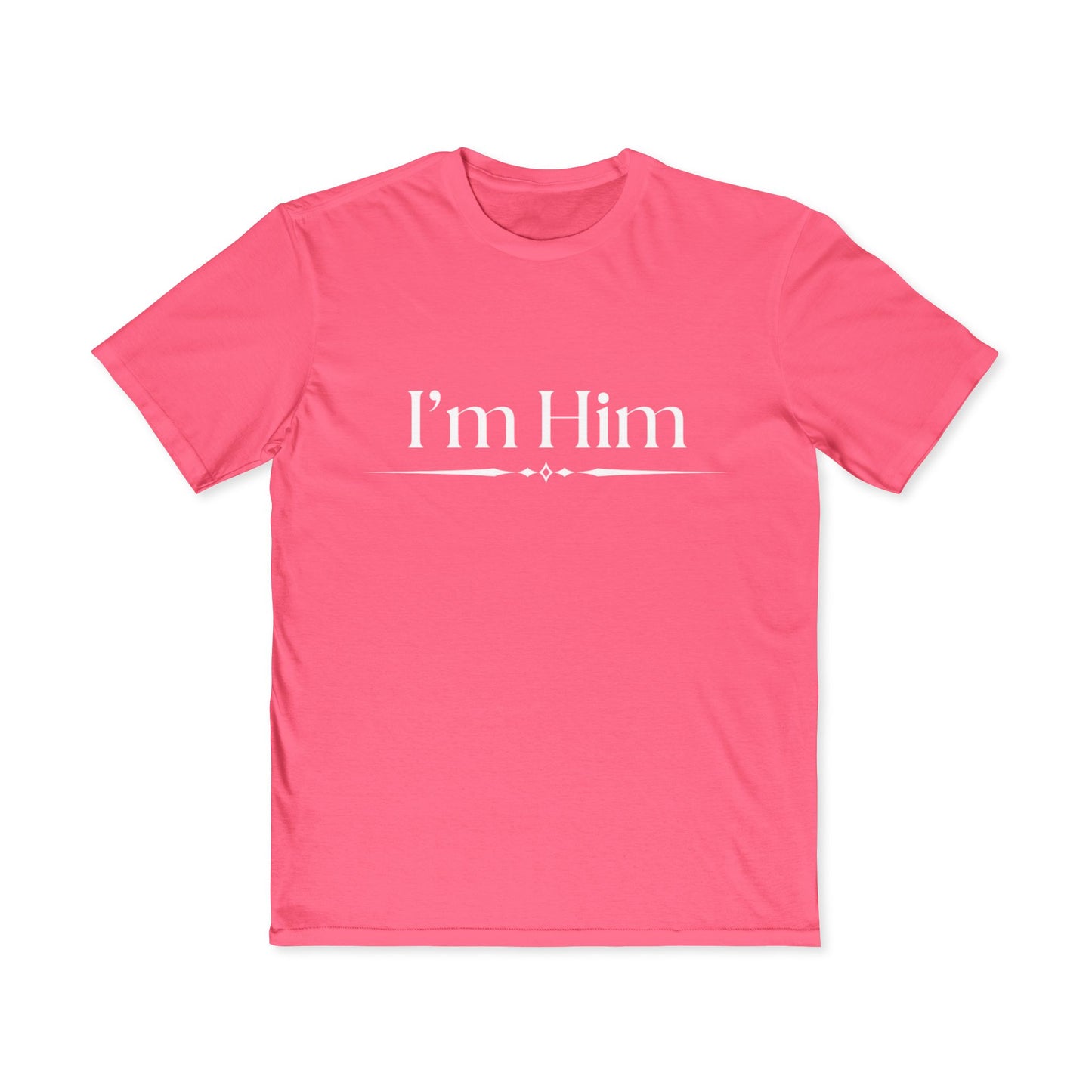 I'm Him Men's T-Shirt – Bold Statement Graphic Tee for Him