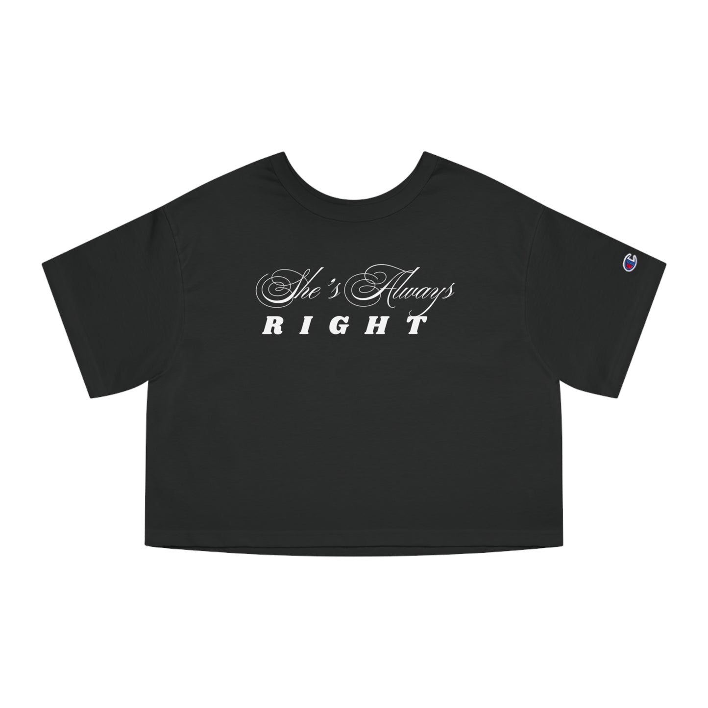 Shes Always Right White Cropped Tee | Champion Heritage Cropped T-Shirt