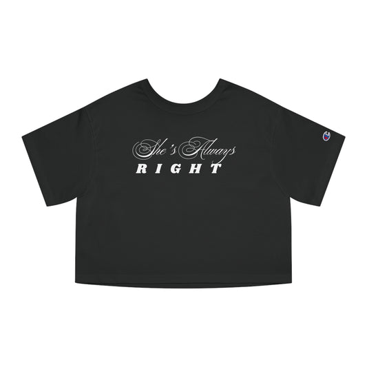 Shes Always Right White Cropped Tee | Champion Heritage Cropped T-Shirt