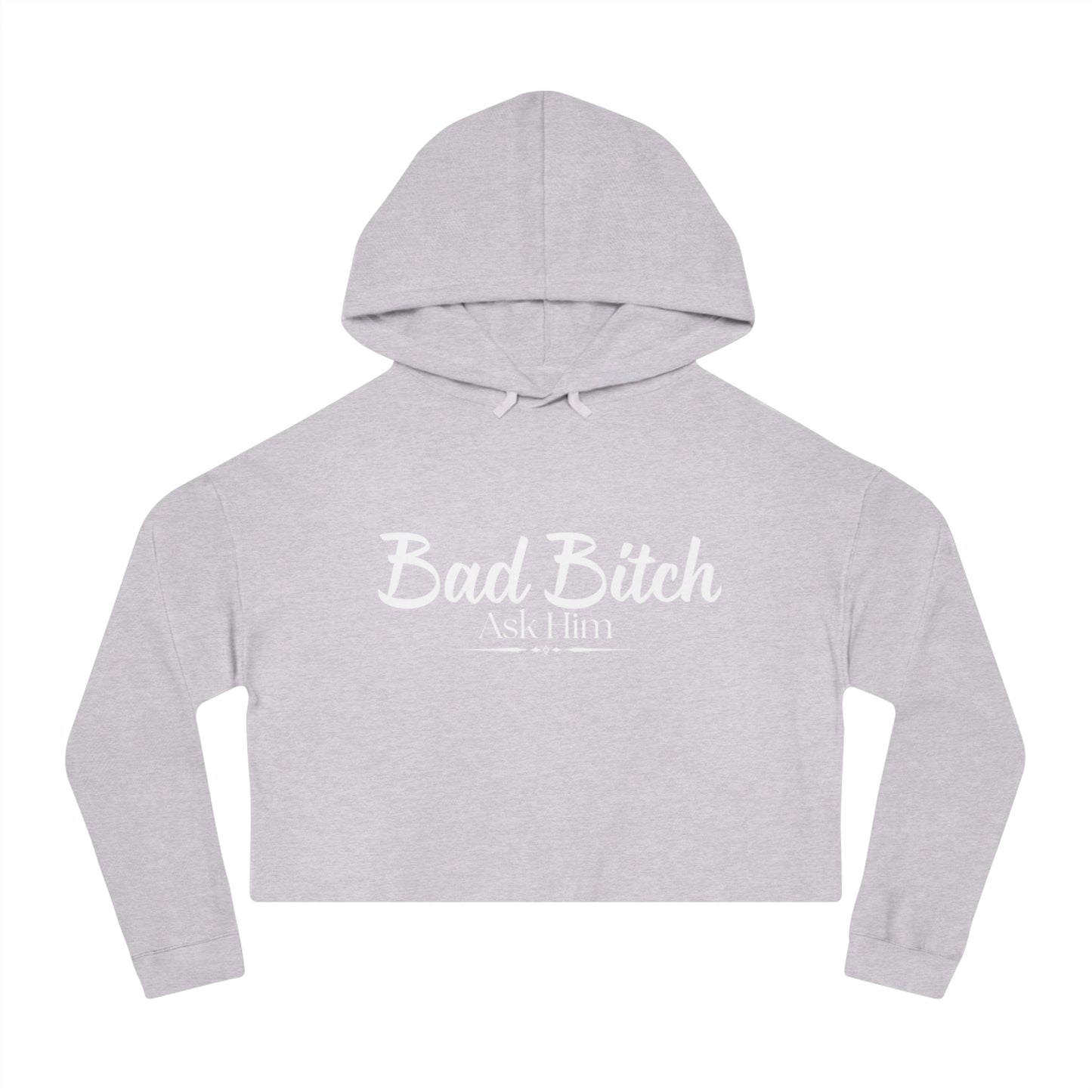 Cropped Hoodie — "Bad Bitch" Script Graphic Women's Crop Hooded Sweatshirt