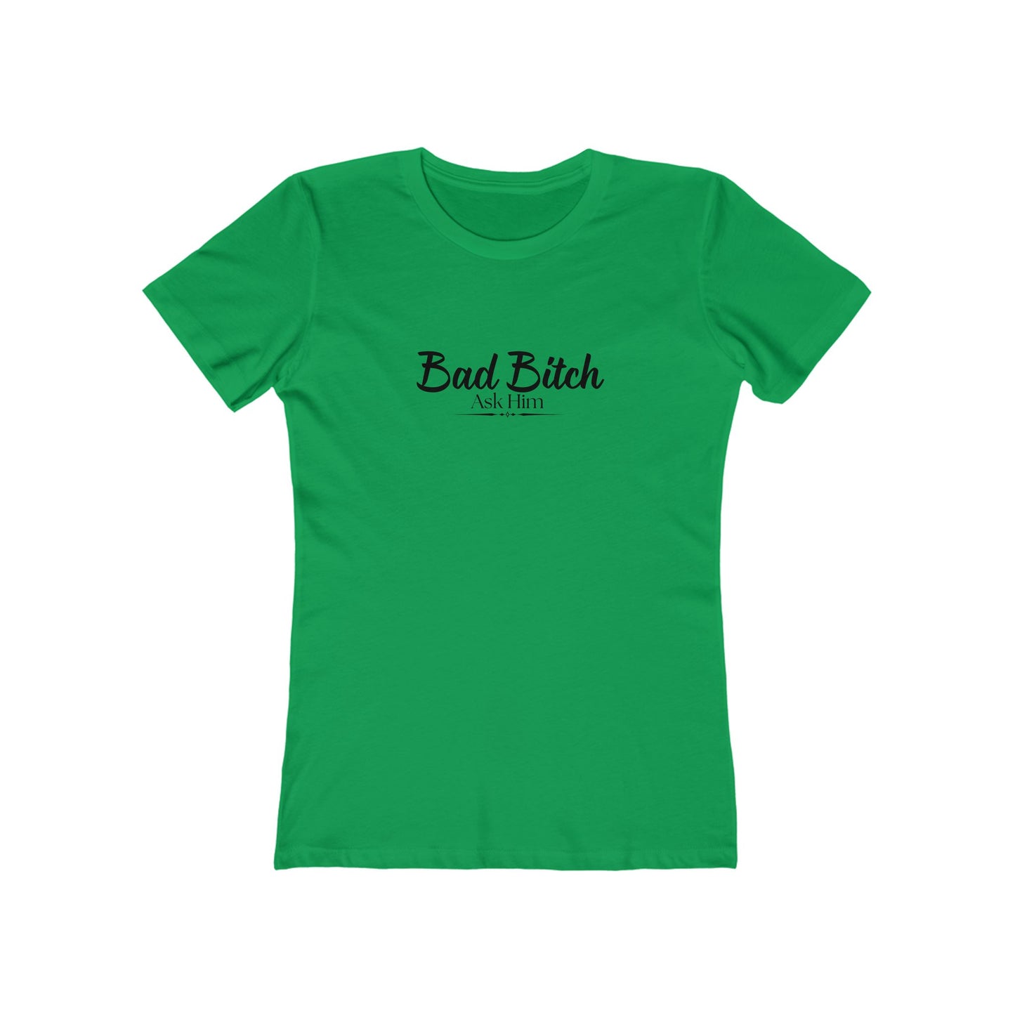 Bad Bitch Tee — Women’s Boyfriend Fit Graphic T‑Shirt