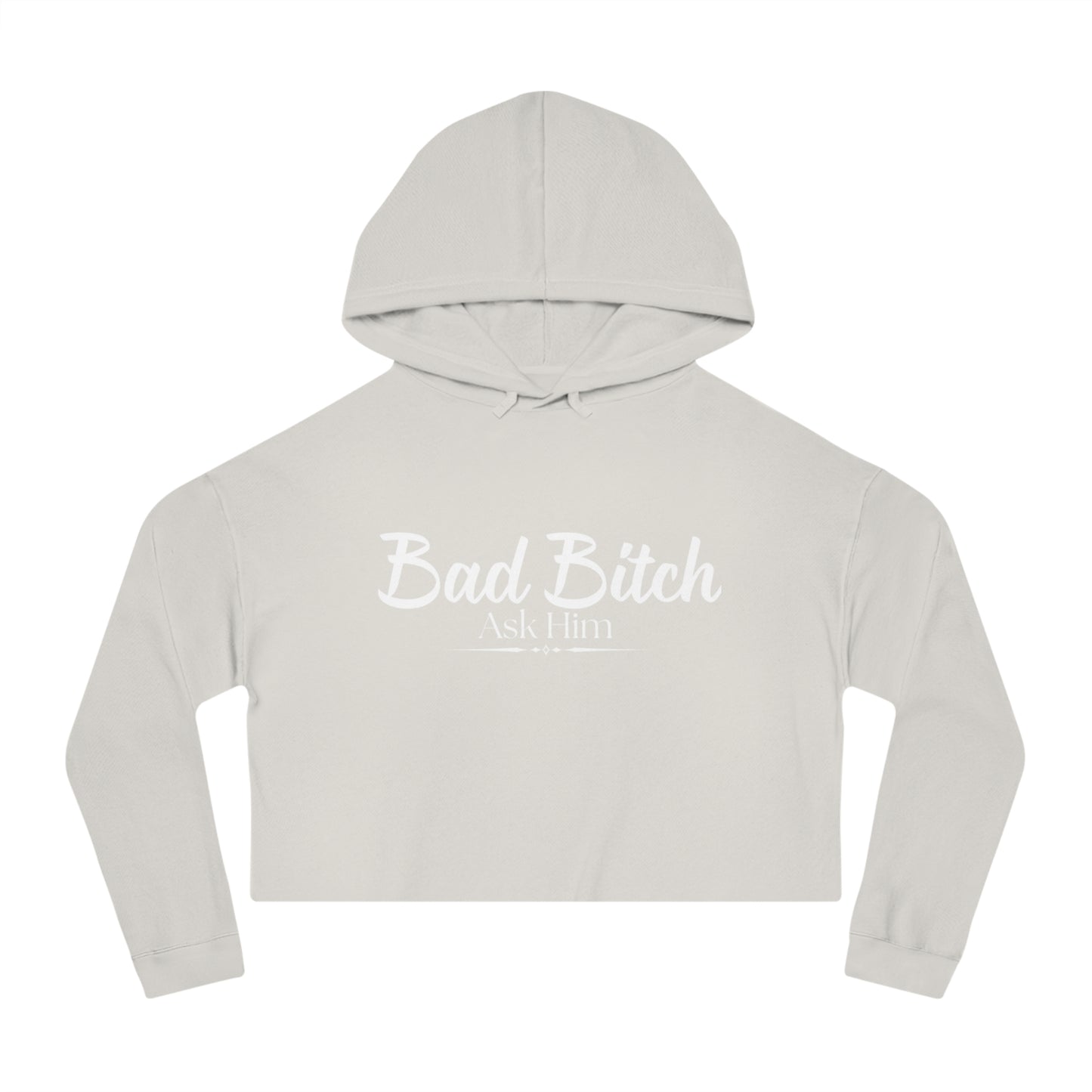 Cropped Hoodie — "Bad Bitch" Script Graphic Women's Crop Hooded Sweatshirt