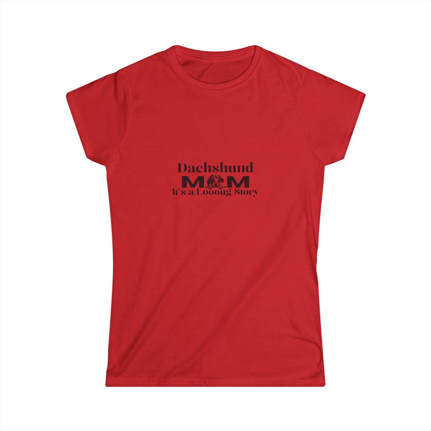 Dachshund Mom T-Shirt – "It's a Long Noz" Women's Tee
