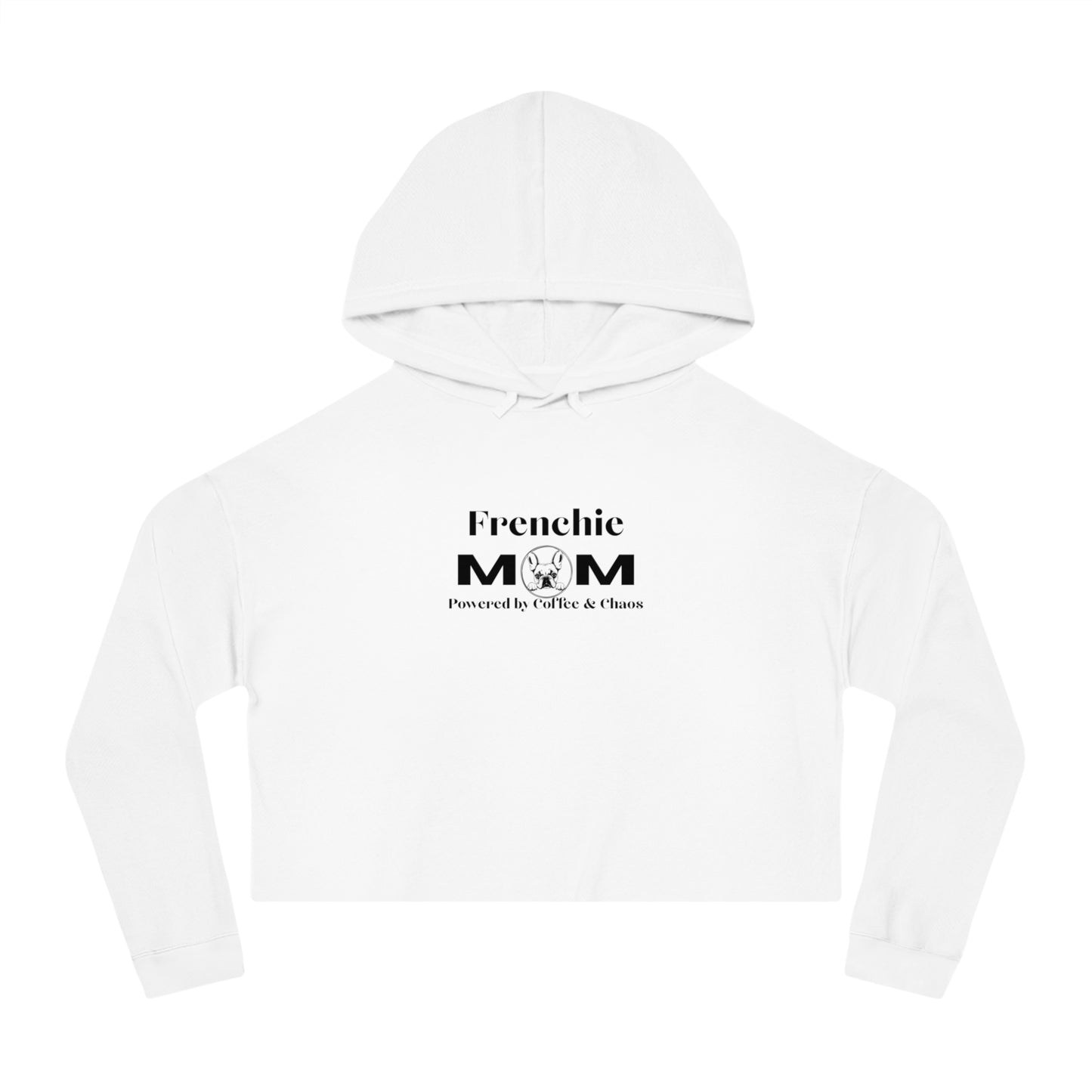 Frenchie Mom Cropped Hoodie — French Bulldog Mom Pullover