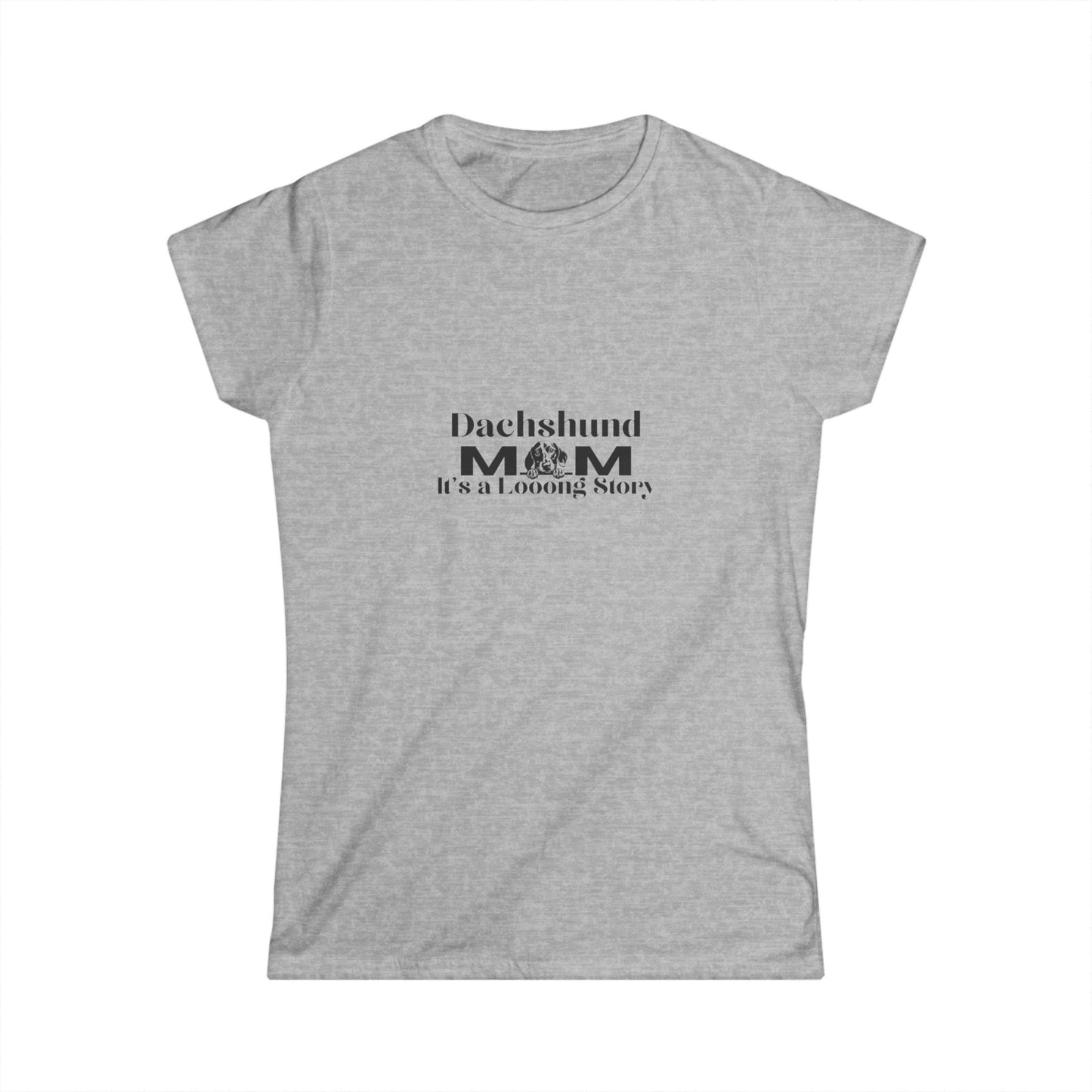 Dachshund Mom T-Shirt – "It's a Long Noz" Women's Tee