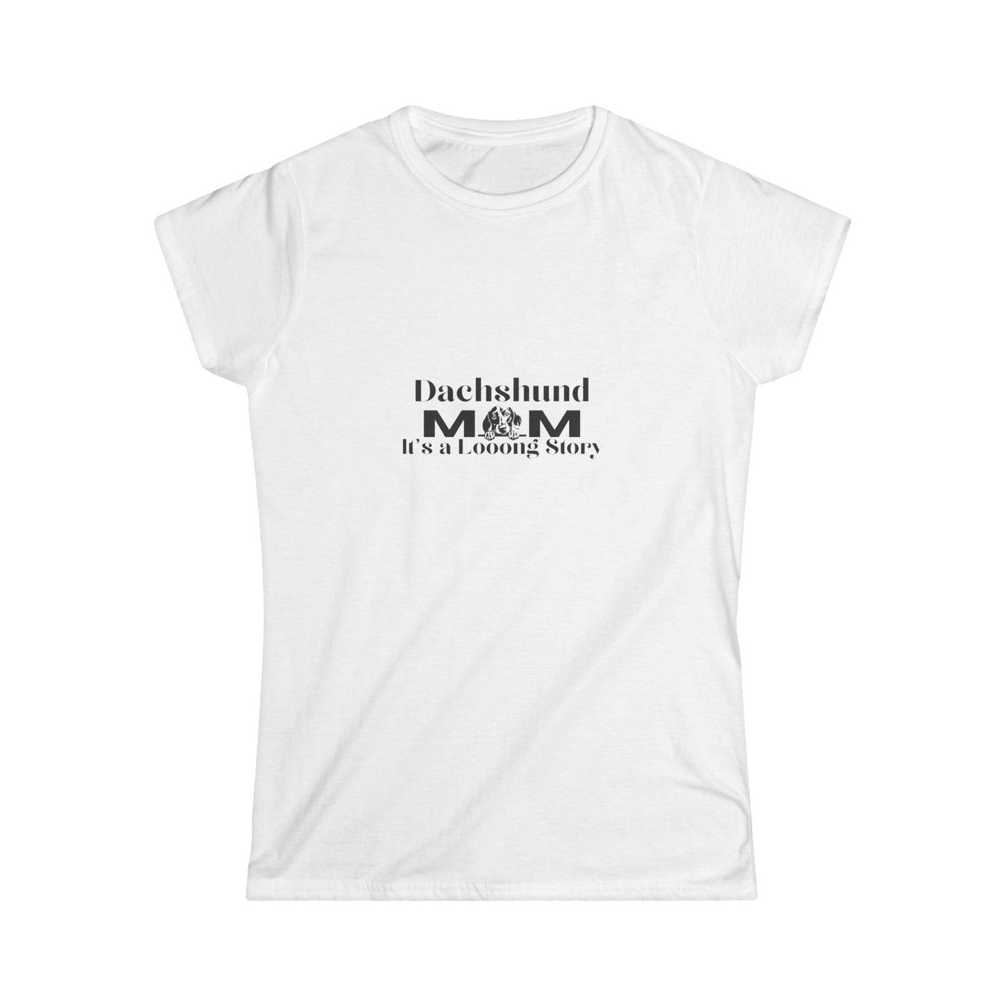 Dachshund Mom T-Shirt – "It's a Long Noz" Women's Tee