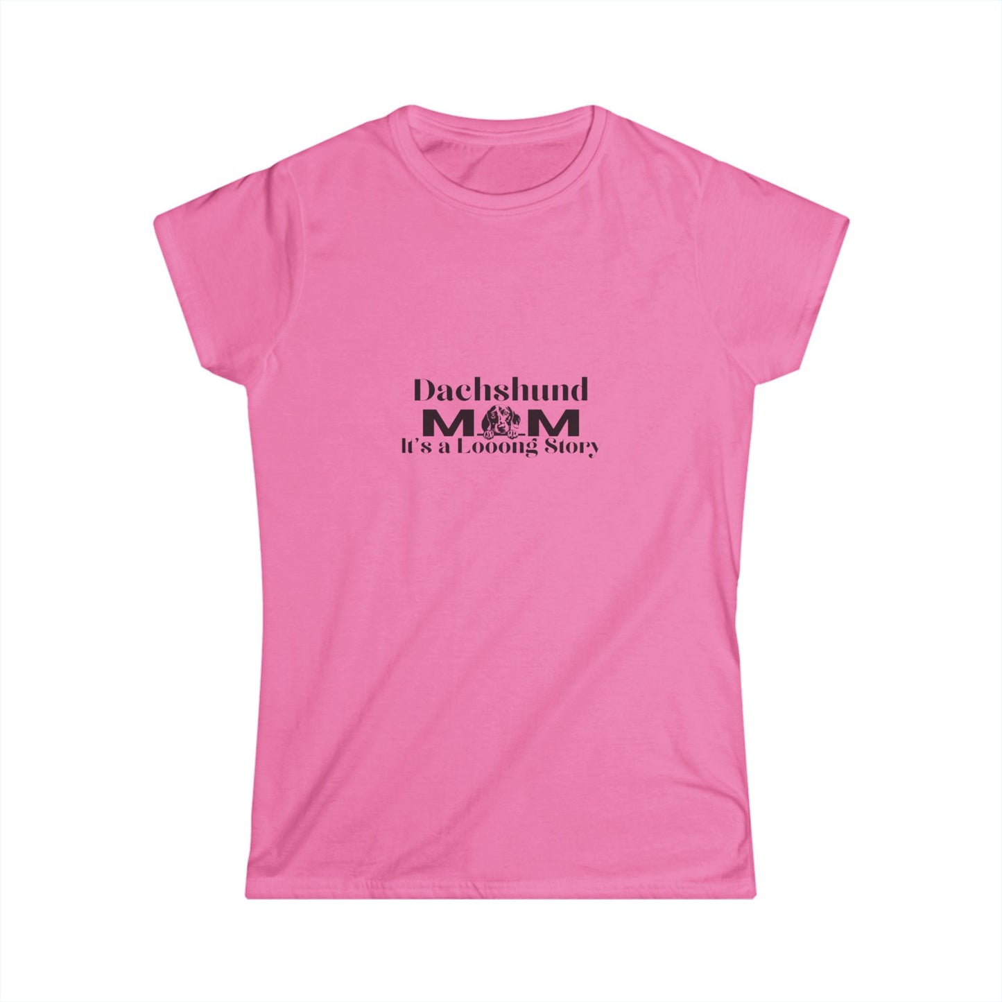 Dachshund Mom T-Shirt – "It's a Long Noz" Women's Tee