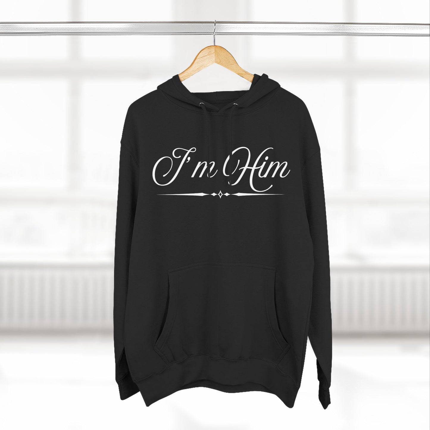 I'm Him Hoodie — Script Graphic Fleece Pullover