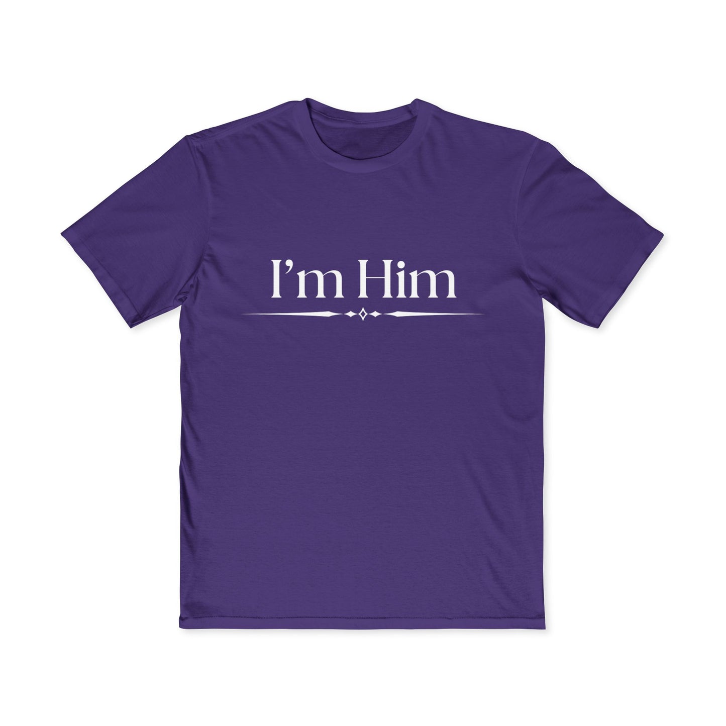 I'm Him Men's T-Shirt – Bold Statement Graphic Tee for Him