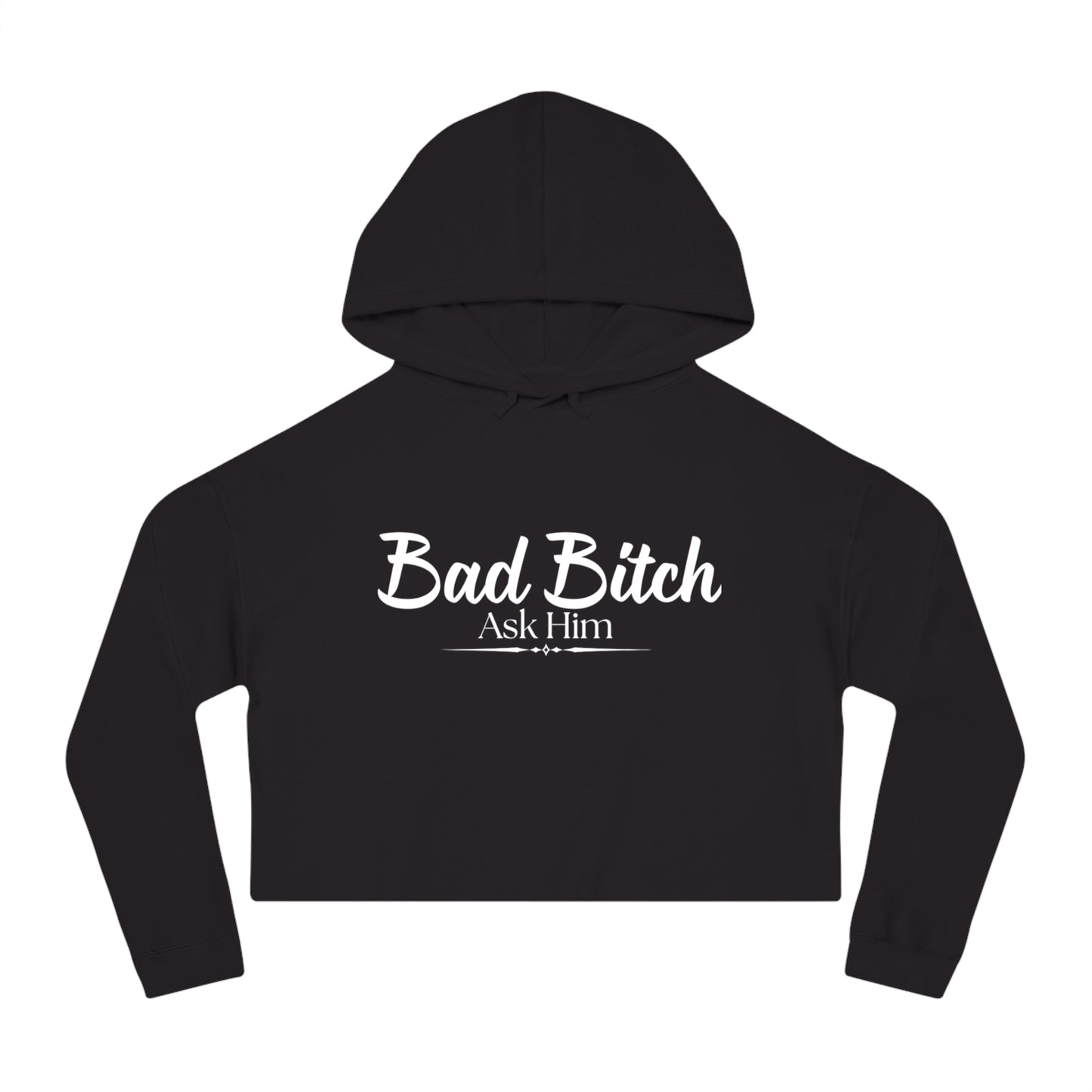 Cropped Hoodie — "Bad Bitch" Script Graphic Women's Crop Hooded Sweatshirt