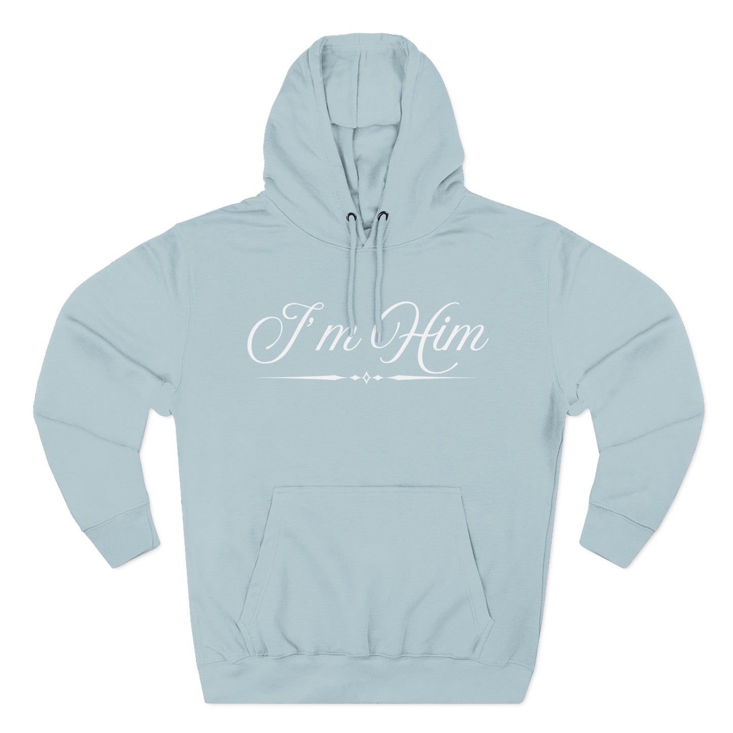 I'm Him Hoodie — Script Graphic Fleece Pullover