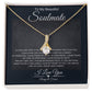Soulmate Always & Forever Alluring Necklace