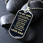 To My Son| Always Remember Dog Tag
