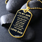 To My Son| Always Remember Dog Tag